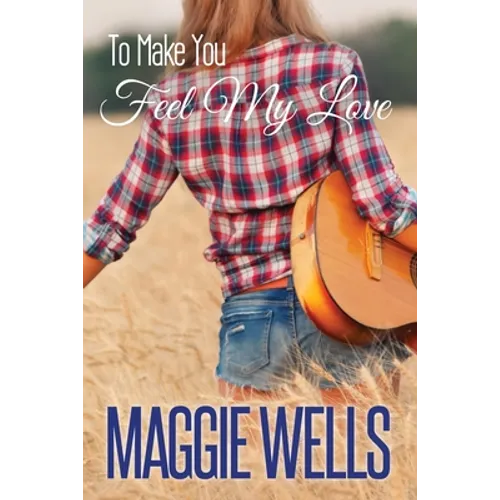 To Make You Feel My Love