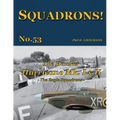 The Hawker Hurricane Mk I & Mk II: The Eagle Squadrons