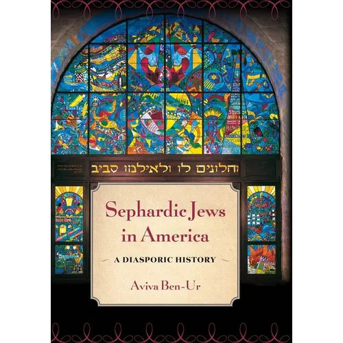 Sephardic Jews in America: A Diasporic History