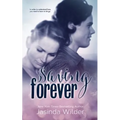 Saving Forever: The Ever Trilogy: Book 3