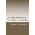 Universal Darwinism: The path of knowledge