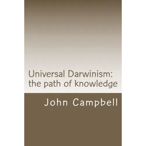 Universal Darwinism: The path of knowledge