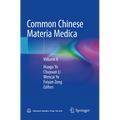 Common Chinese Materia Medica: Volume 8
