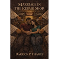 Marriage In the Repair Shop