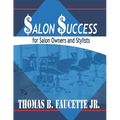 Salon Success for Salon Owners and Stylists