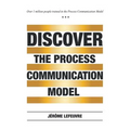 Discover the Process Communication Model(R)