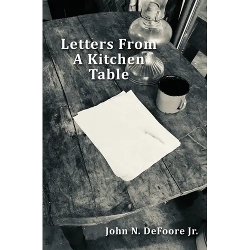 Letters From A Kitchen Table