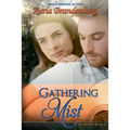 Gathering Mist