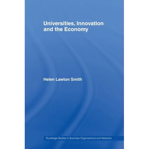 Universities, Innovation and the Economy