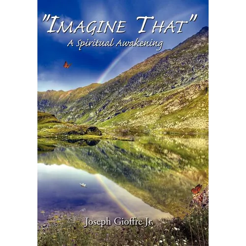 "Imagine That": A Spiritual Awakening