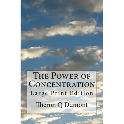 The Power of Concentration: Large Print Edition