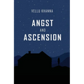 Angst and Ascension