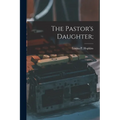The Pastor's Daughter;
