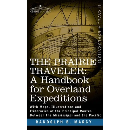 Prairie Traveler, a Handbook for Overland Expeditions