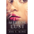 Mirror Of Lust: A Thriller Action Adventure Crime Fiction
