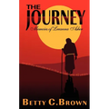 The Journey, Book 1: A Story of the Exodus
