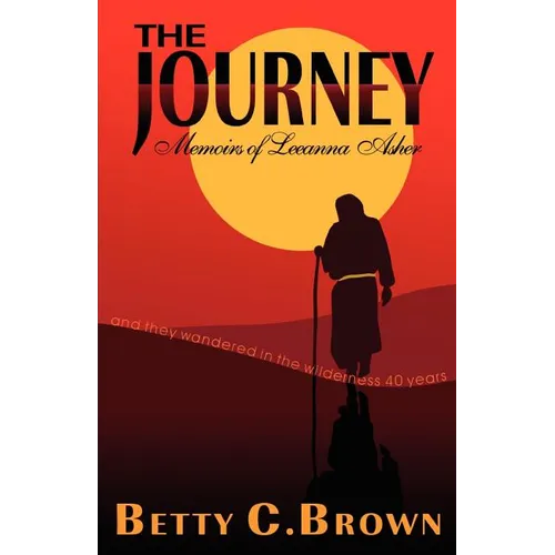 The Journey, Book 1: A Story of the Exodus