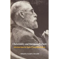 Christianity and European Culture: Selections from the Work of Christopher Dawson