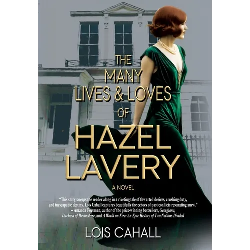 The Many Lives & Loves of Hazel Lavery