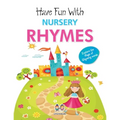 Have Fun With Nursery Rhymes