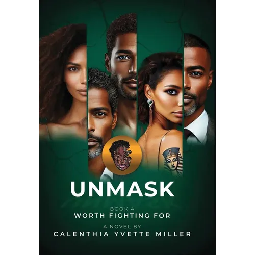 UNMASK Book 4 Worth Fighting For