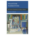 Phantom Narratives: The Unseen Contributions of Culture to Psyche