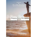 So Happy and Grateful: The Universal Laws of Happiness and You