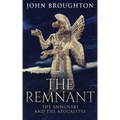 The Remnant: The Annunaki And The Apocalypse