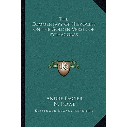 The Commentary of Hierocles on the Golden Verses of Pythagoras