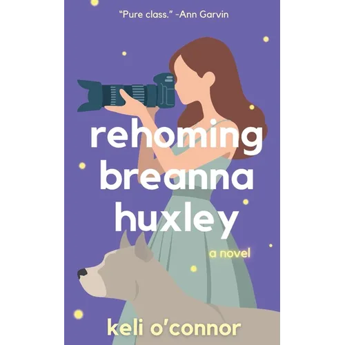 Rehoming Breanna Huxley