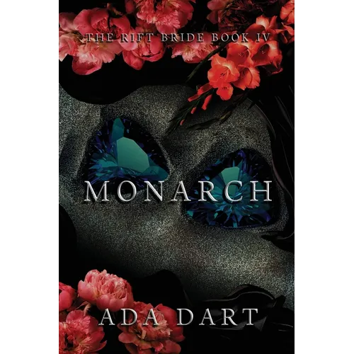 Monarch: A Gothic Reverse Harem