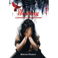 The Healing: A Journey of Forgiveness