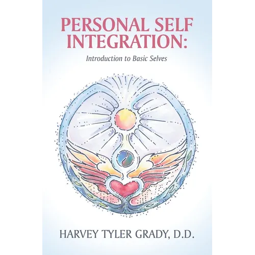 Personal Self Integration: Introduction to Basic Selves