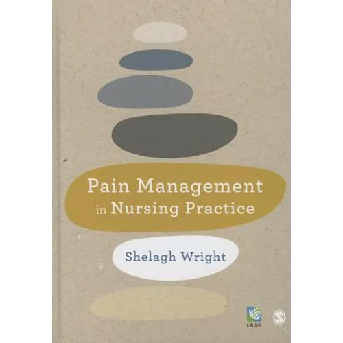 Pain Management in Nursing Practice