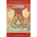 Living Inside Your Passion
