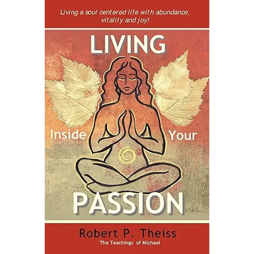 Living Inside Your Passion