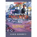 Caution: You're about to Be Prolerized: The Memoirs of Samuel Proler
