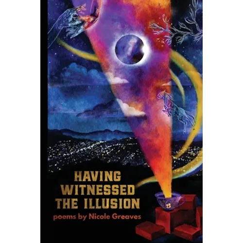 Having Witnessed the Illusion