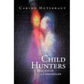 Child Hunters: Requiem of a Childkiller