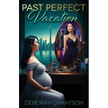 Past Perfect Vacation