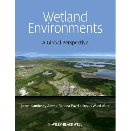 Wetland Environments - A Global Perspective