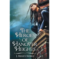 The Heroes of Hanover Heights