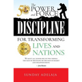 The power and force of discipline for transforming lives and nation