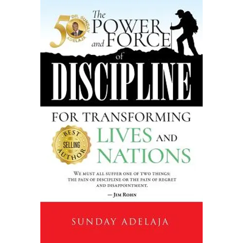 The power and force of discipline for transforming lives and nation