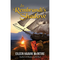 In Rembrandt's Shadow