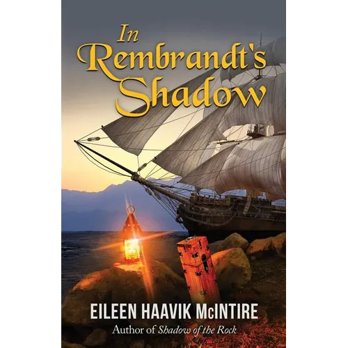 In Rembrandt's Shadow