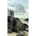The Calling of Cliff House