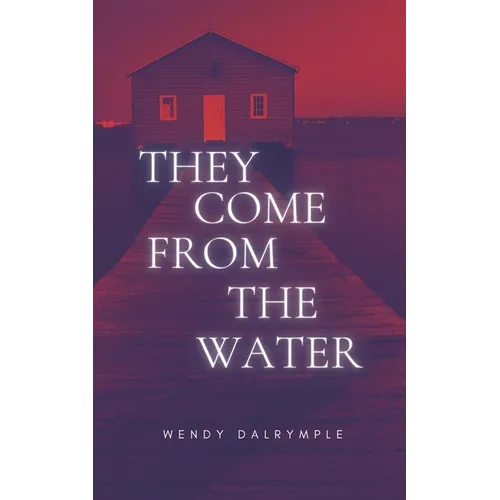 They Come From the Water