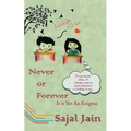 Never or Forever