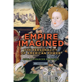 Empire Imagined: The Personality of American Power